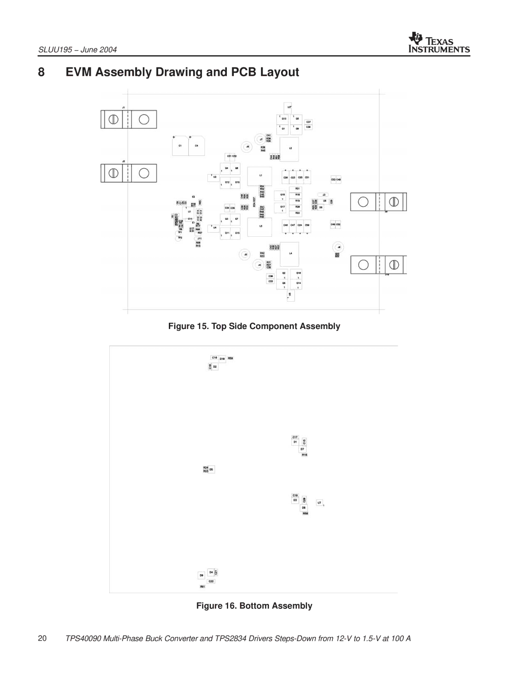 Texas Instruments TPS40090EVM-002 manual EVM Assembly Drawing and PCB Layout, Top Side Component Assembly 