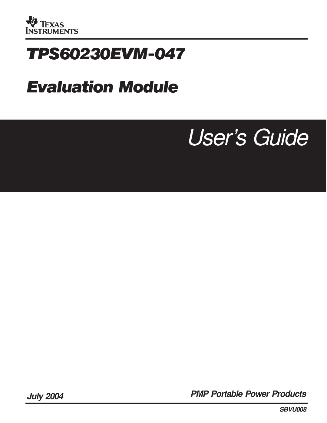 Texas Instruments TPS60230EVM-047 manual User’s Guide 