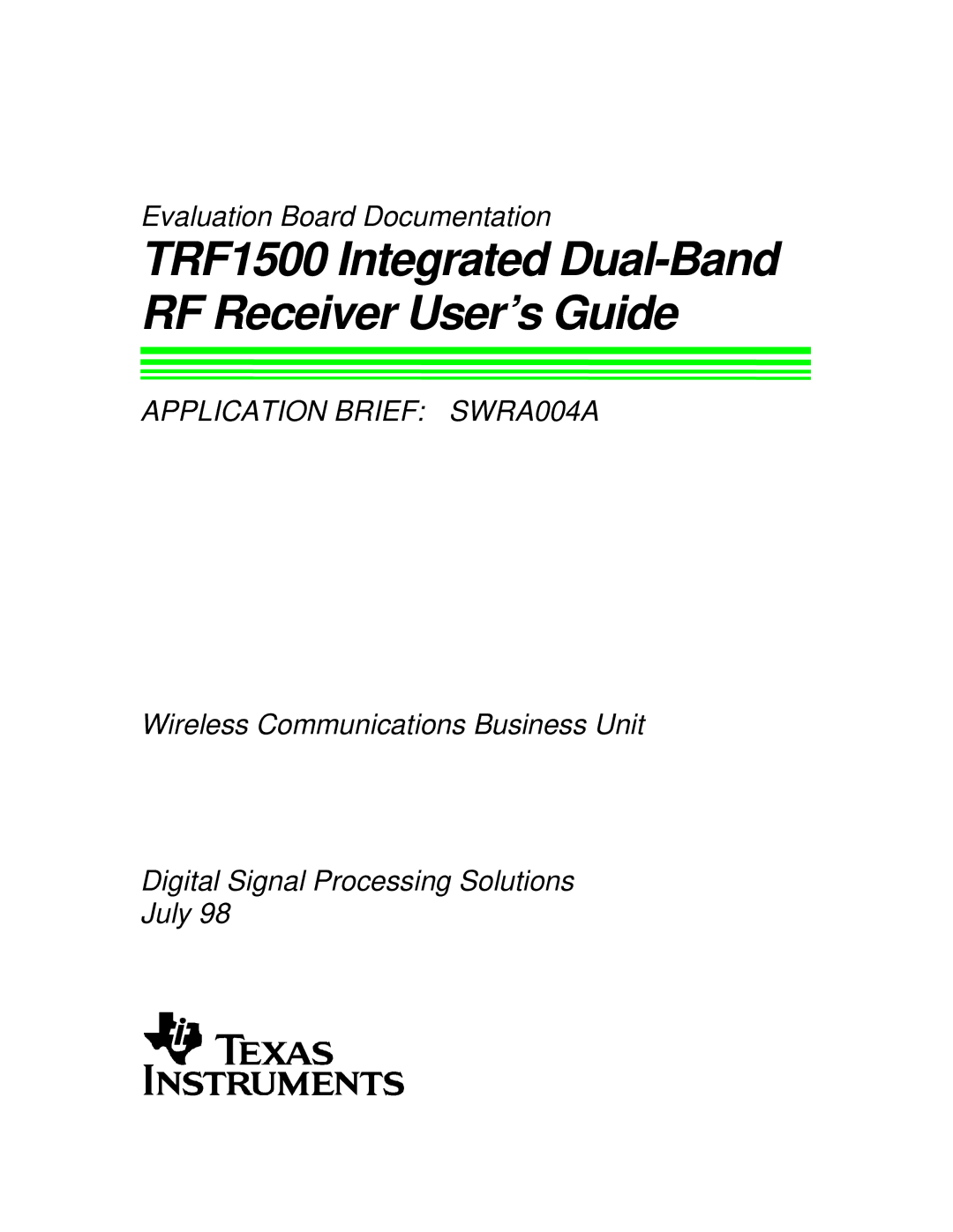 Texas Instruments manual TRF1500 Integrated Dual-Band RF Receiver User’s Guide 