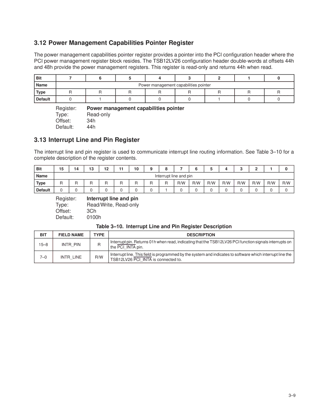 Texas Instruments TSB12LV26 manual Power Management Capabilities Pointer Register, Interrupt Line and Pin Register 