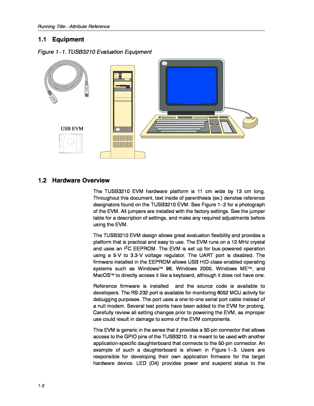 Texas Instruments manual Hardware Overview, 1. TUSB3210 Evaluation Equipment 