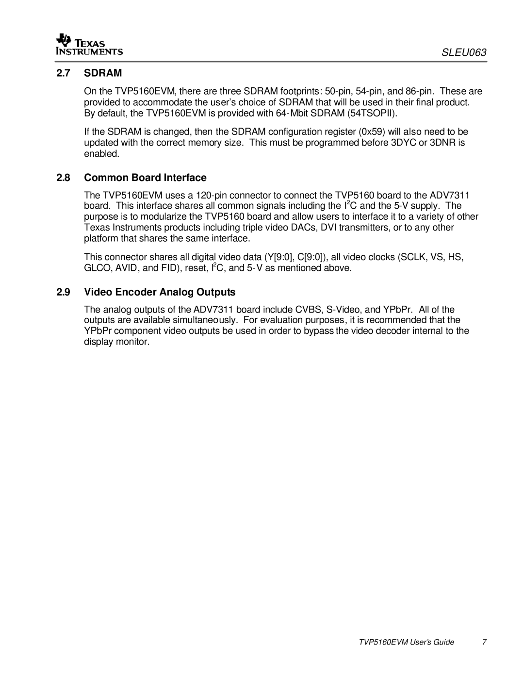 Texas Instruments TVP5146EVM quick start Common Board Interface, Video Encoder Analog Outputs 