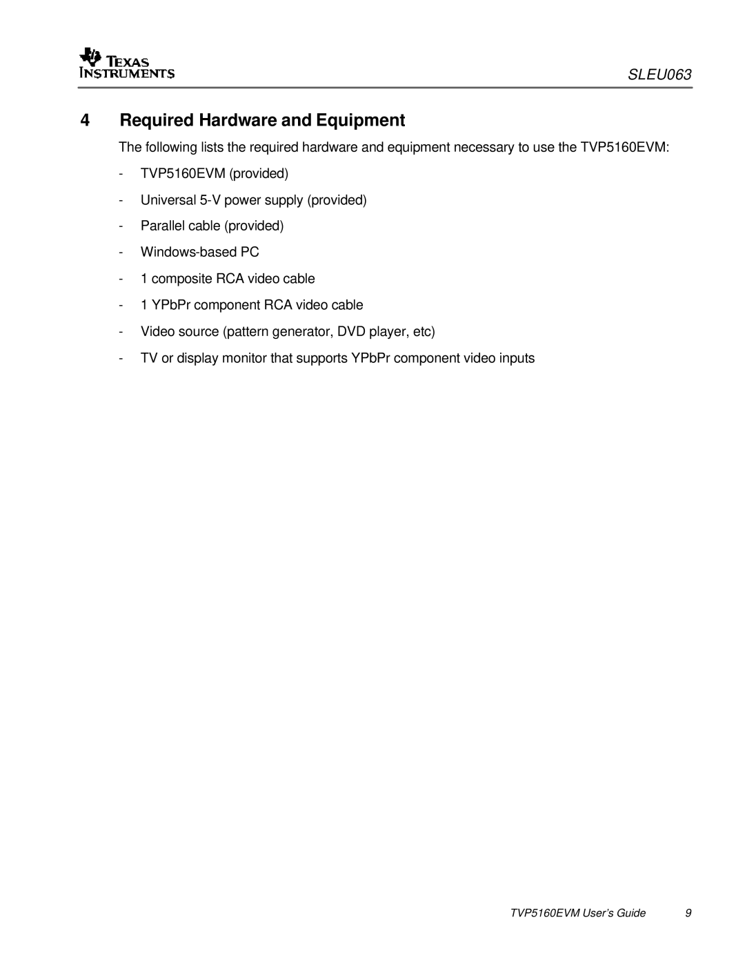 Texas Instruments TVP5146EVM quick start Required Hardware and Equipment 