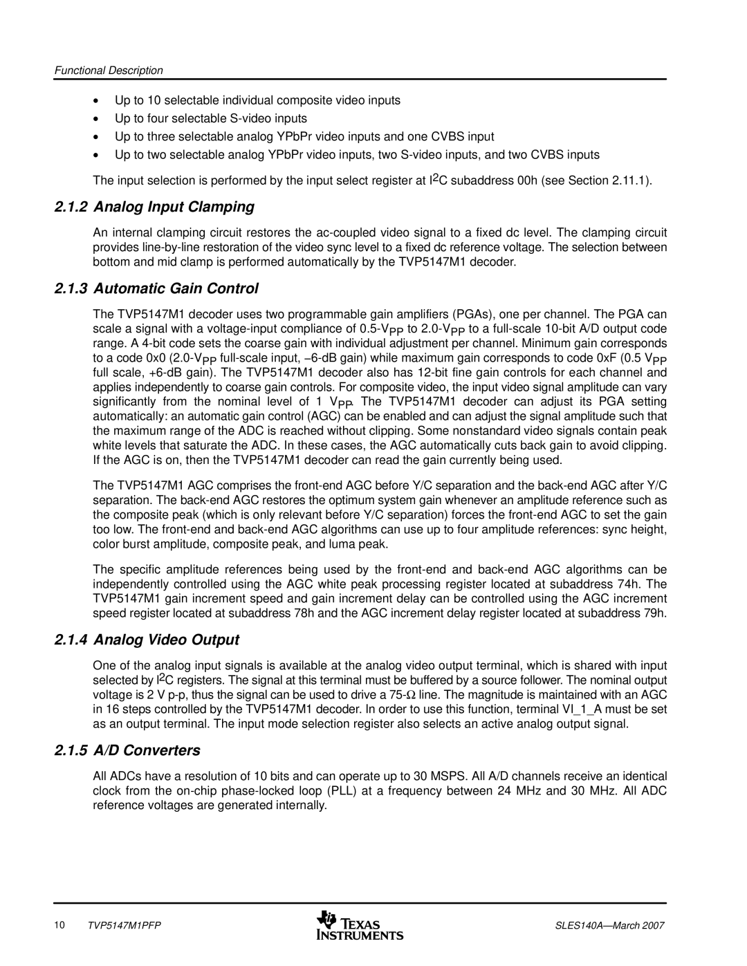 Texas Instruments TVP5147M1PFP manual Analog Input Clamping, Automatic Gain Control, Analog Video Output, 5 A/D Converters 