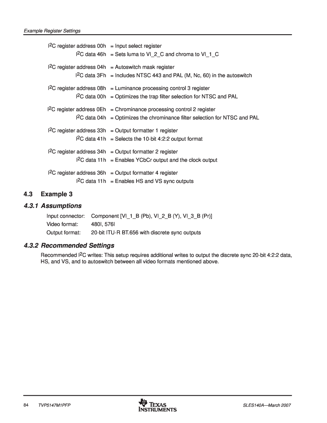 Texas Instruments TVP5147M1PFP manual 4.3.1, Recommended Settings, Example, Assumptions 