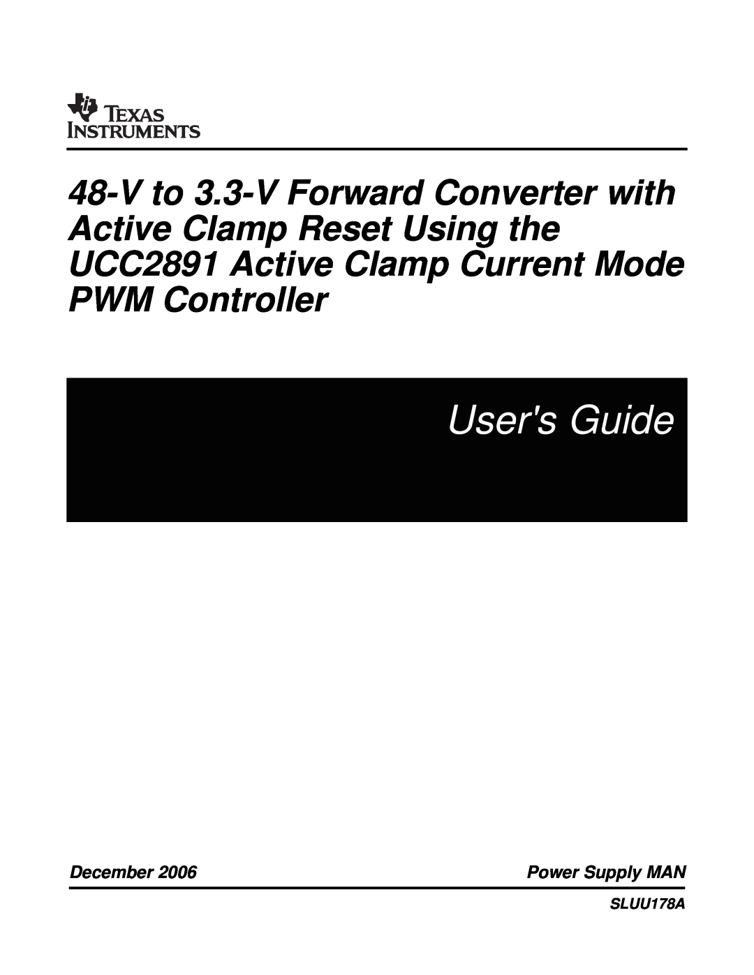 Texas Instruments UCC2891 manual Users Guide, December, Power Supply MAN, SLUU178A 