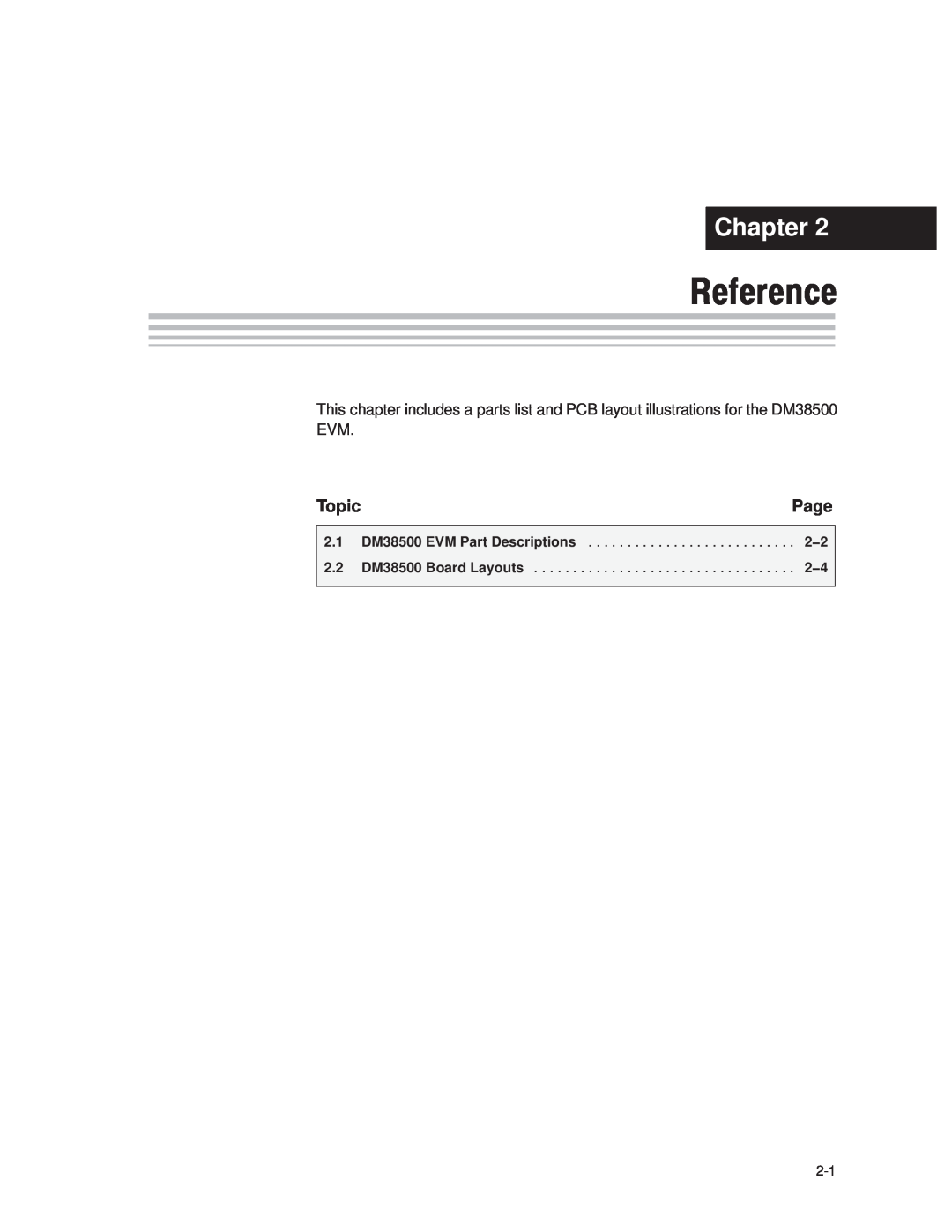 Texas Instruments UCC38500EVM manual Reference, Chapter, Page, Topic, DM38500 EVM Part Descriptions, DM38500 Board Layouts 