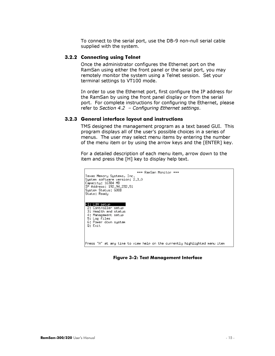 Texas Memory Systems RamSan-300/320 manual Connecting using Telnet, General interface layout and instructions 