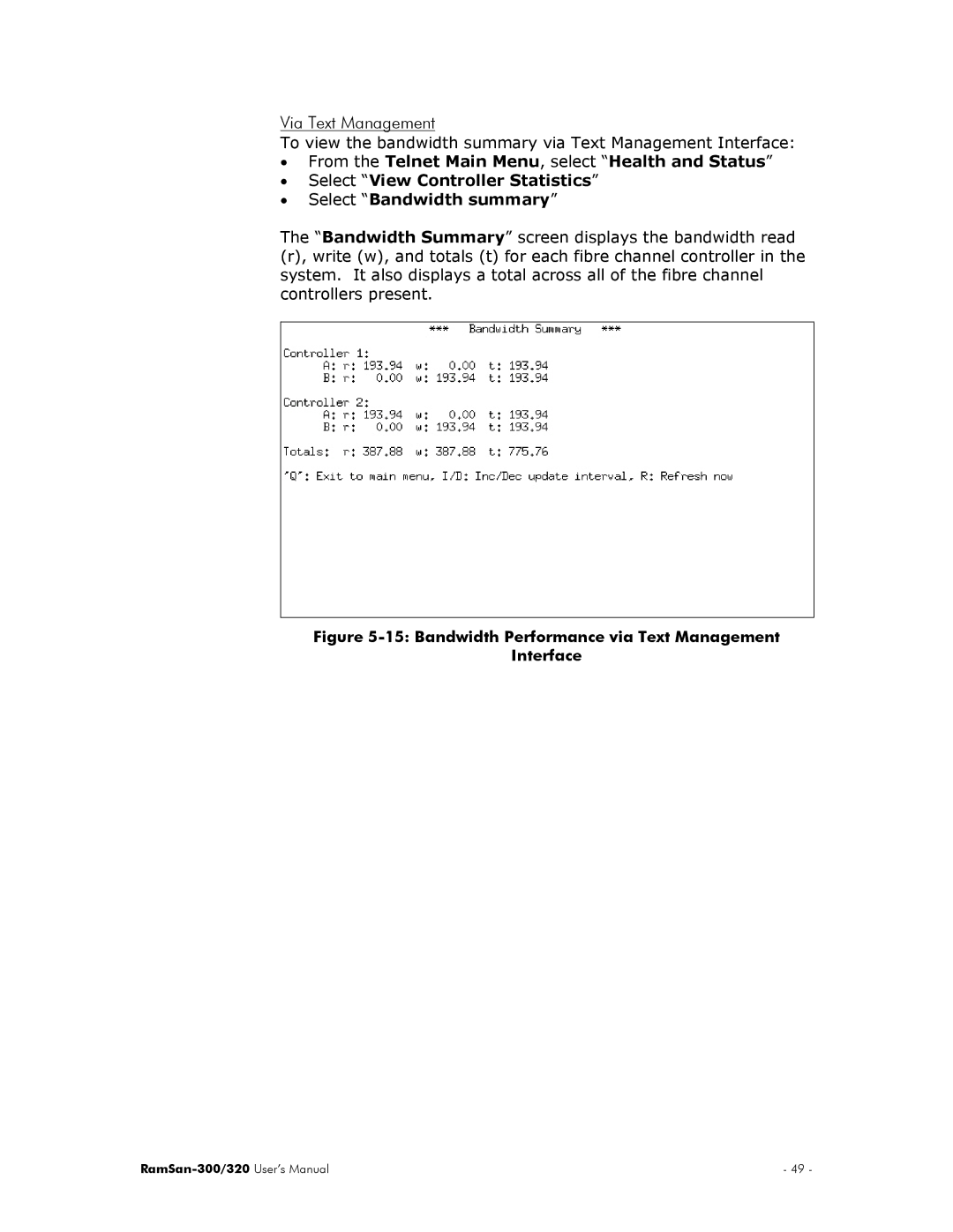 Texas Memory Systems RamSan-300/320 manual Bandwidth Performance via Text Management Interface 