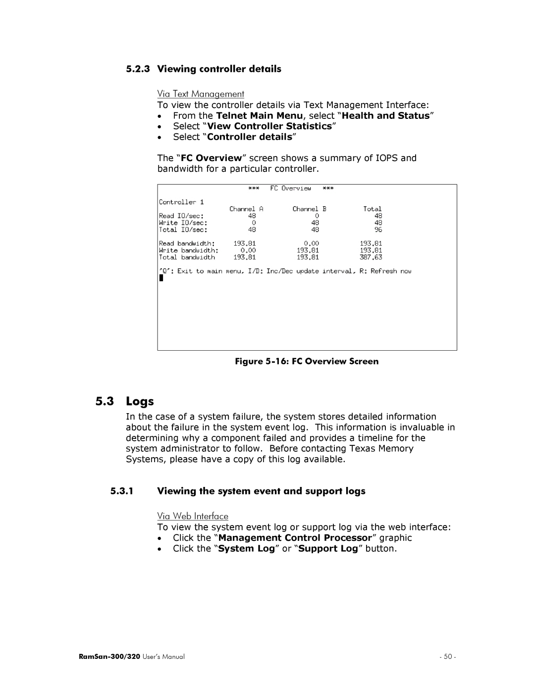 Texas Memory Systems RamSan-300/320 manual Logs, Viewing controller details, Viewing the system event and support logs 