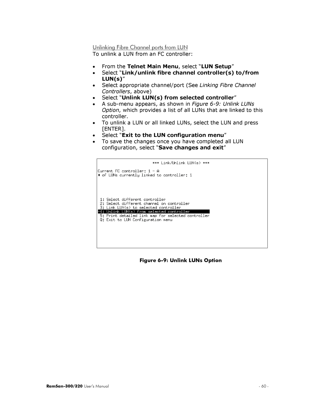 Texas Memory Systems RamSan-300/320 Unlinking Fibre Channel ports from LUN, Select Unlink LUNs from selected controller 
