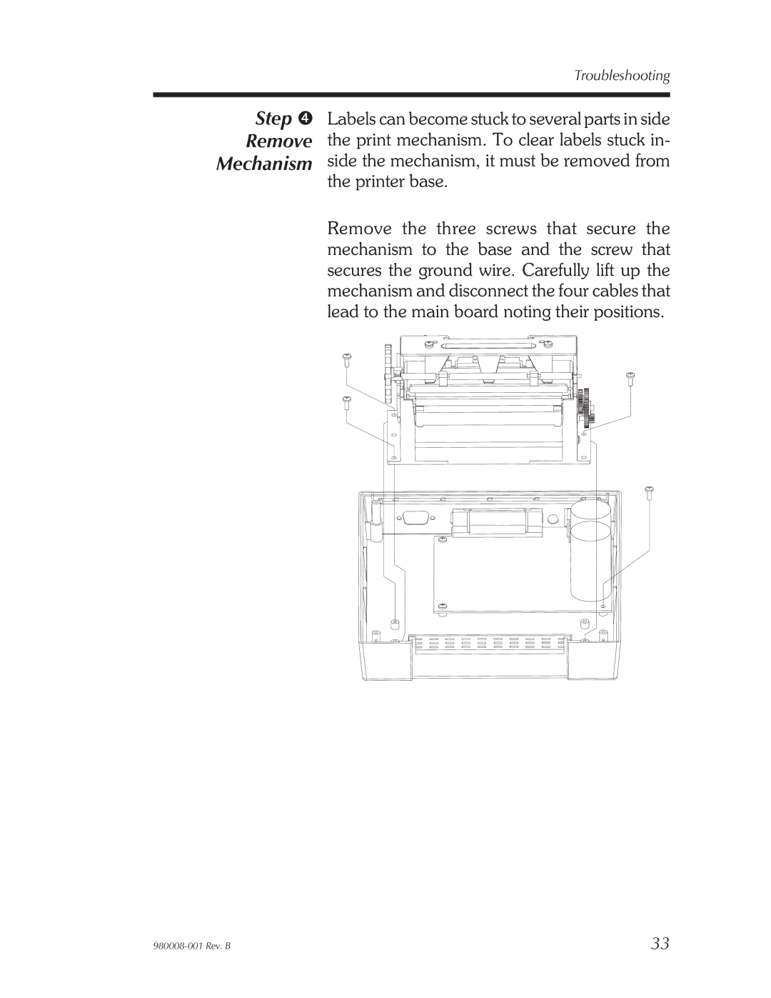 The Eltron Company LP2022, LP2142, LP2122, LP2042 user manual Step ➍ Remove Mechanism 