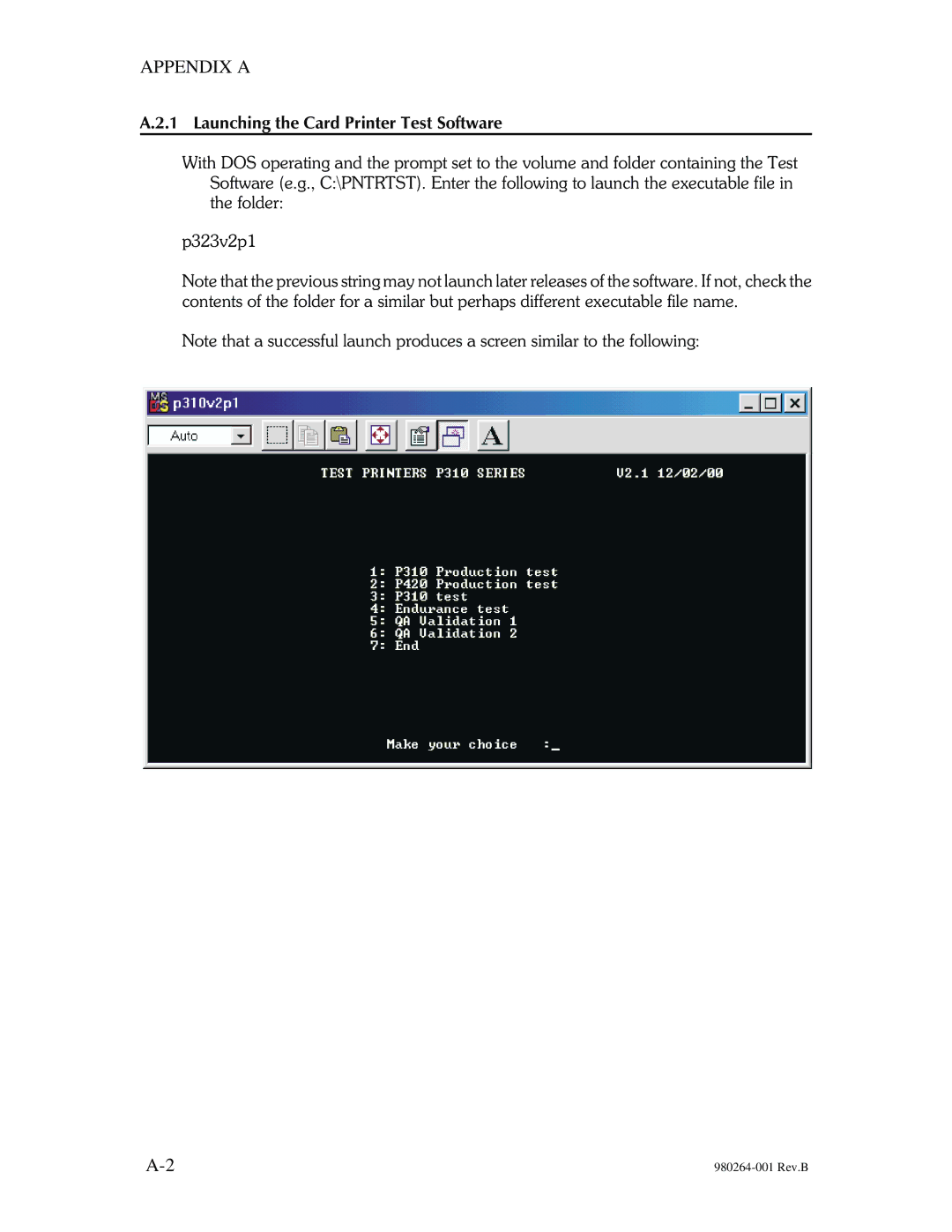 The Eltron Company P310 manual Appendix a, Launching the Card Printer Test Software 