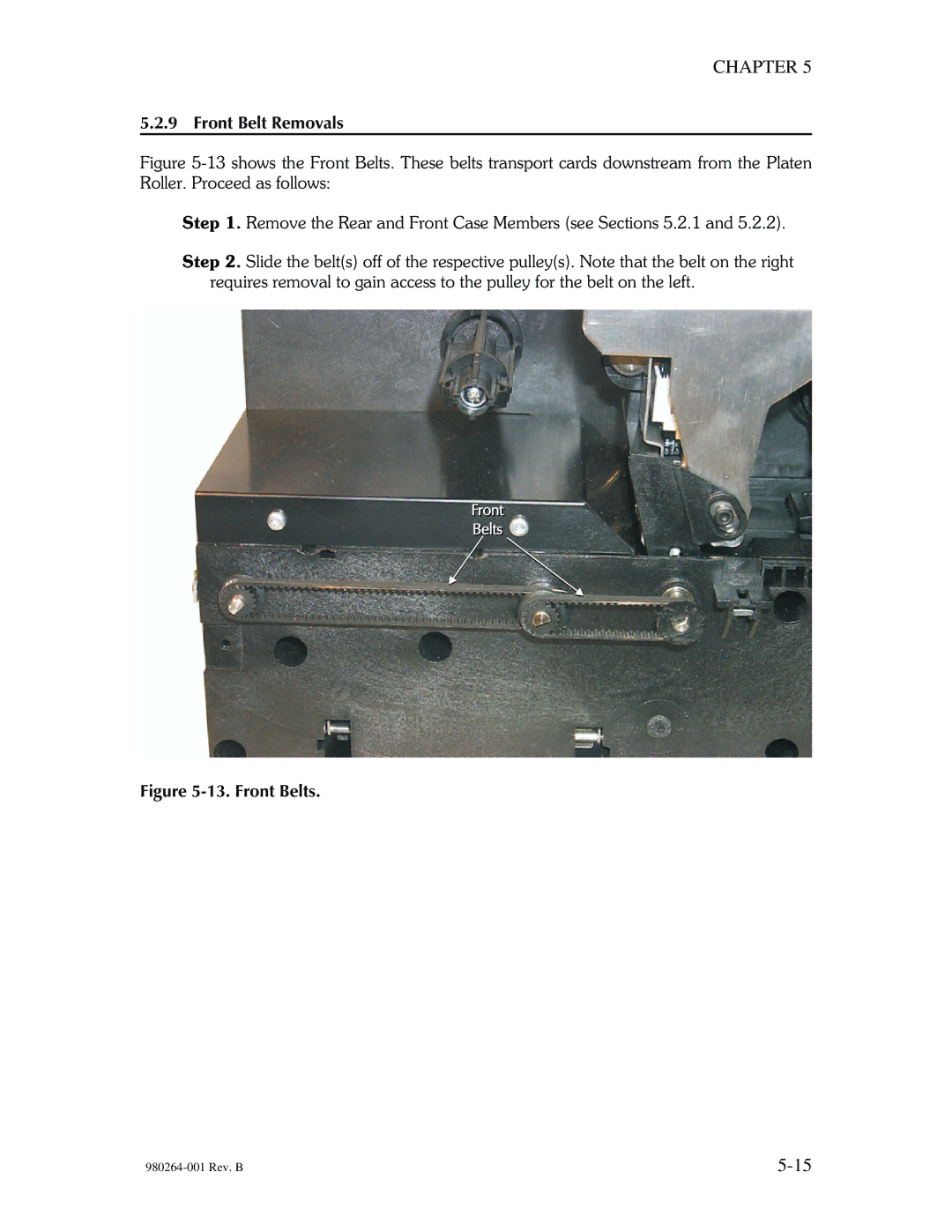 The Eltron Company P310 manual Front Belt Removals, Front Belts 