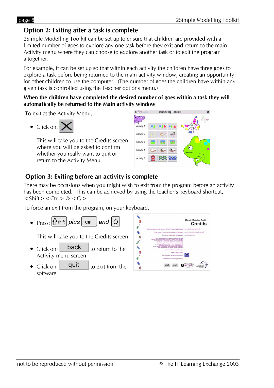 The Learning Company MOD_UG_2.0.0_005 manual Option 2 Exiting after a task is complete 