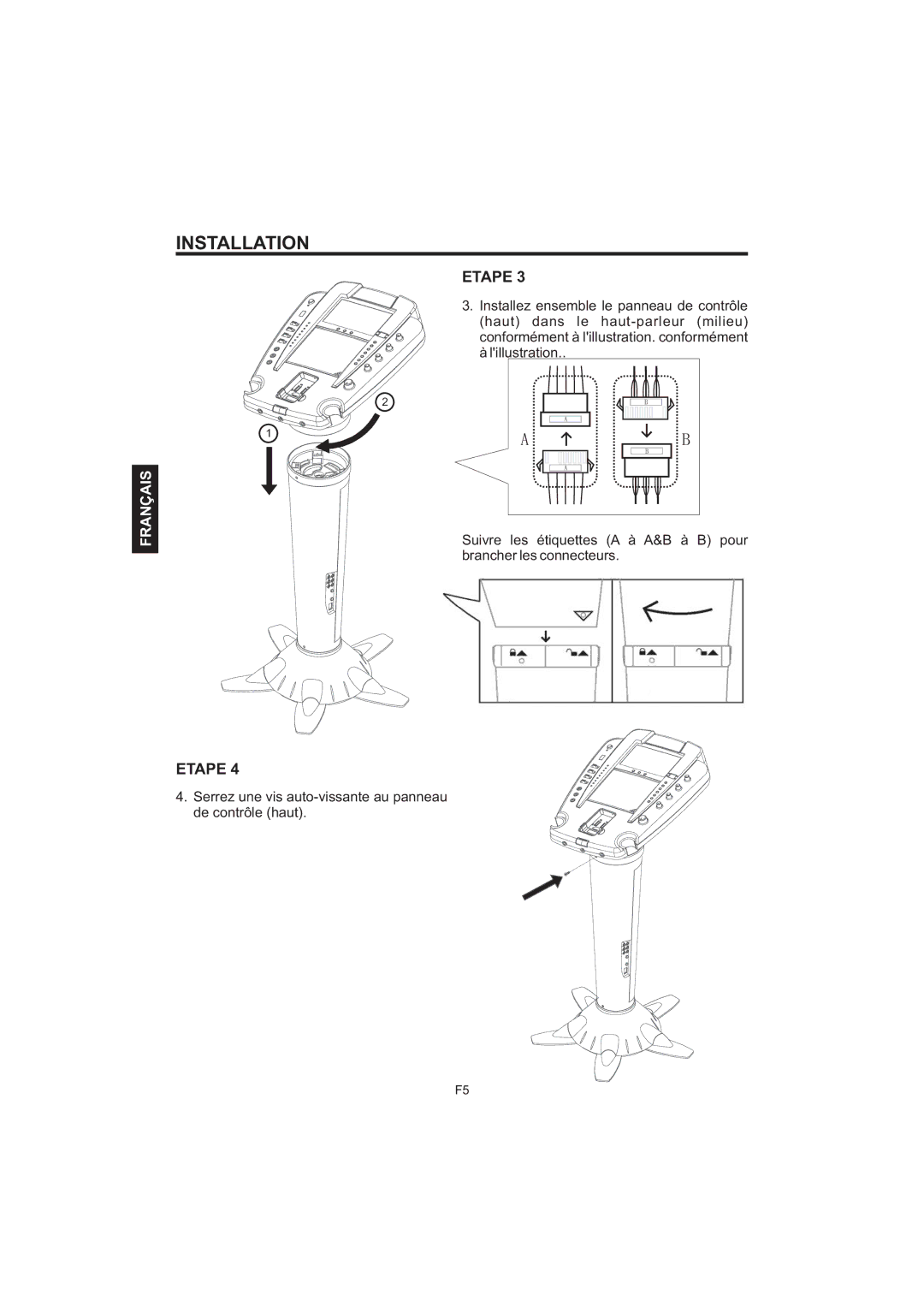 The Singing Machine iSM-1010 manual Serrez une vis auto-vissante au panneau de contrôle haut 