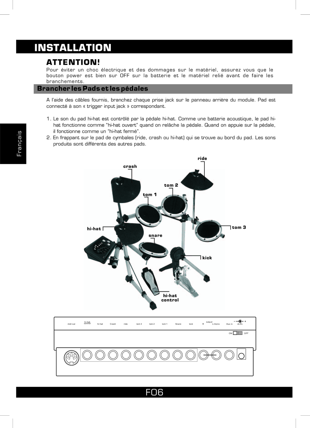 The Singing Machine SMI-1460 instruction manual Installation, F06, Brancher les Pads et les pédales 