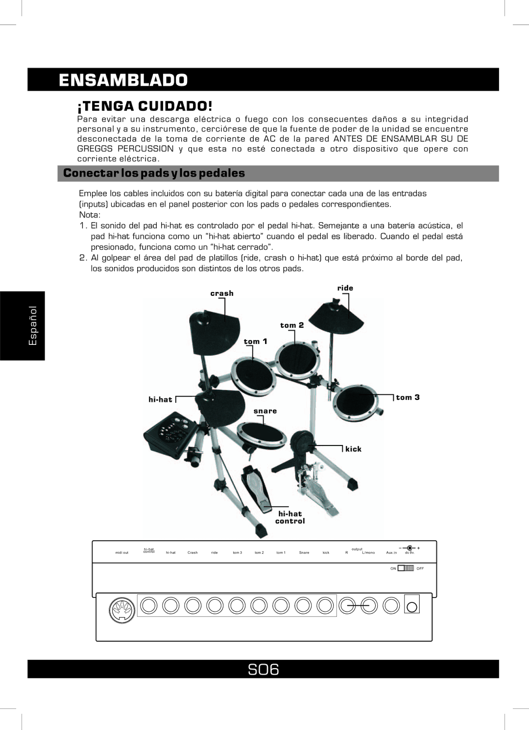 The Singing Machine SMI-1460 Ensamblado, S06, Conectar los pads y los pedales, Crash Ride, Tom Hi-hat Snare Kick Control 