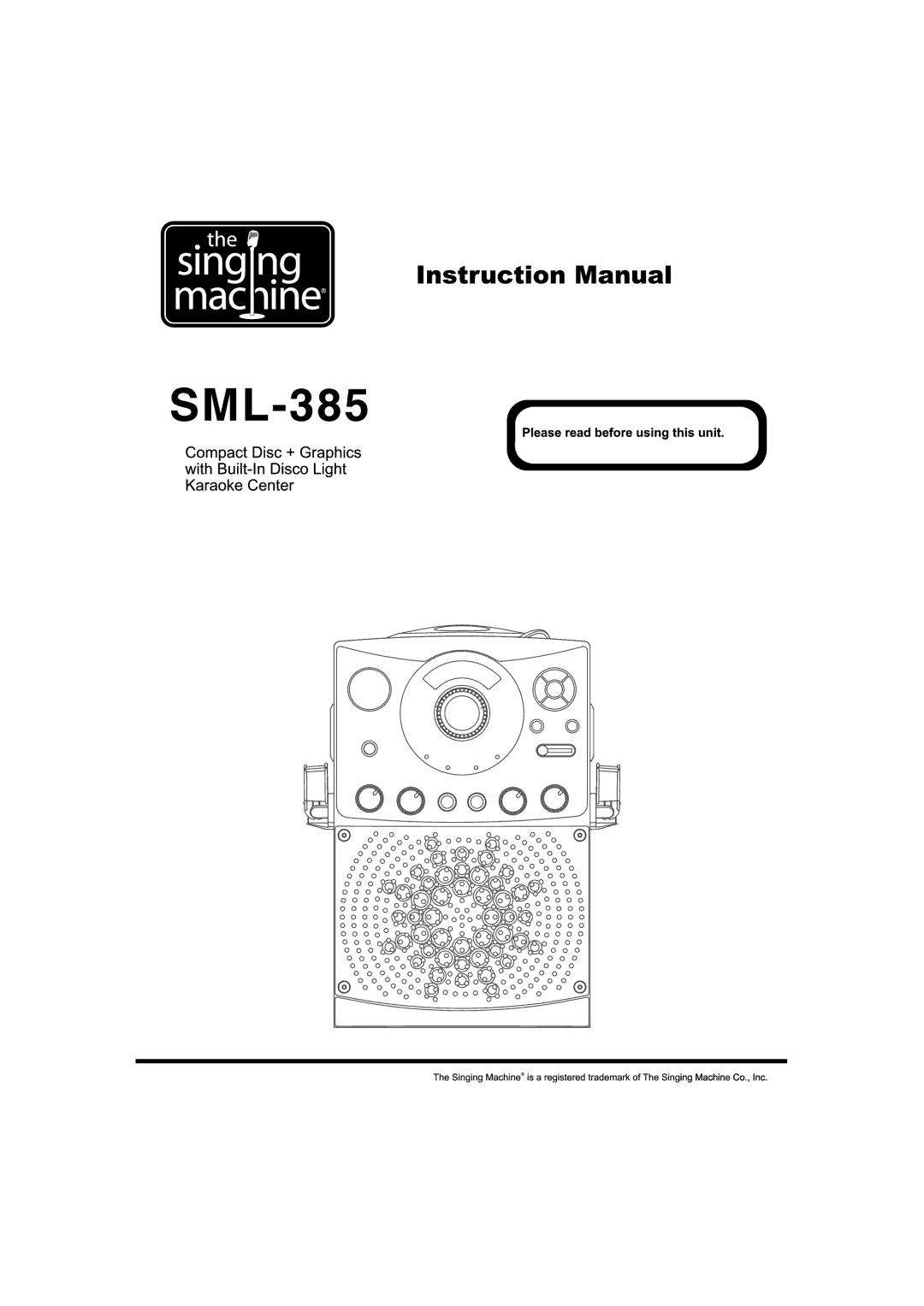 The Singing Machine Compact Disc + Graphics with Built-In Disco light Karaoke Center, SML-385 manual 