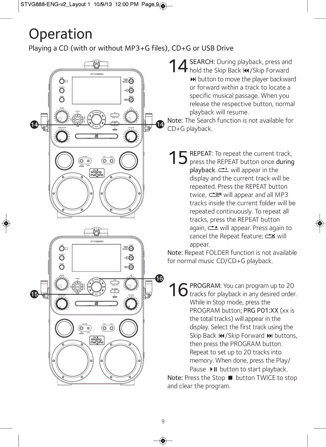 The Singing Machine STVG888W 14hold the Skip Back 9/Skip Forward, Or forward within a track to locate a, Twice, Again 