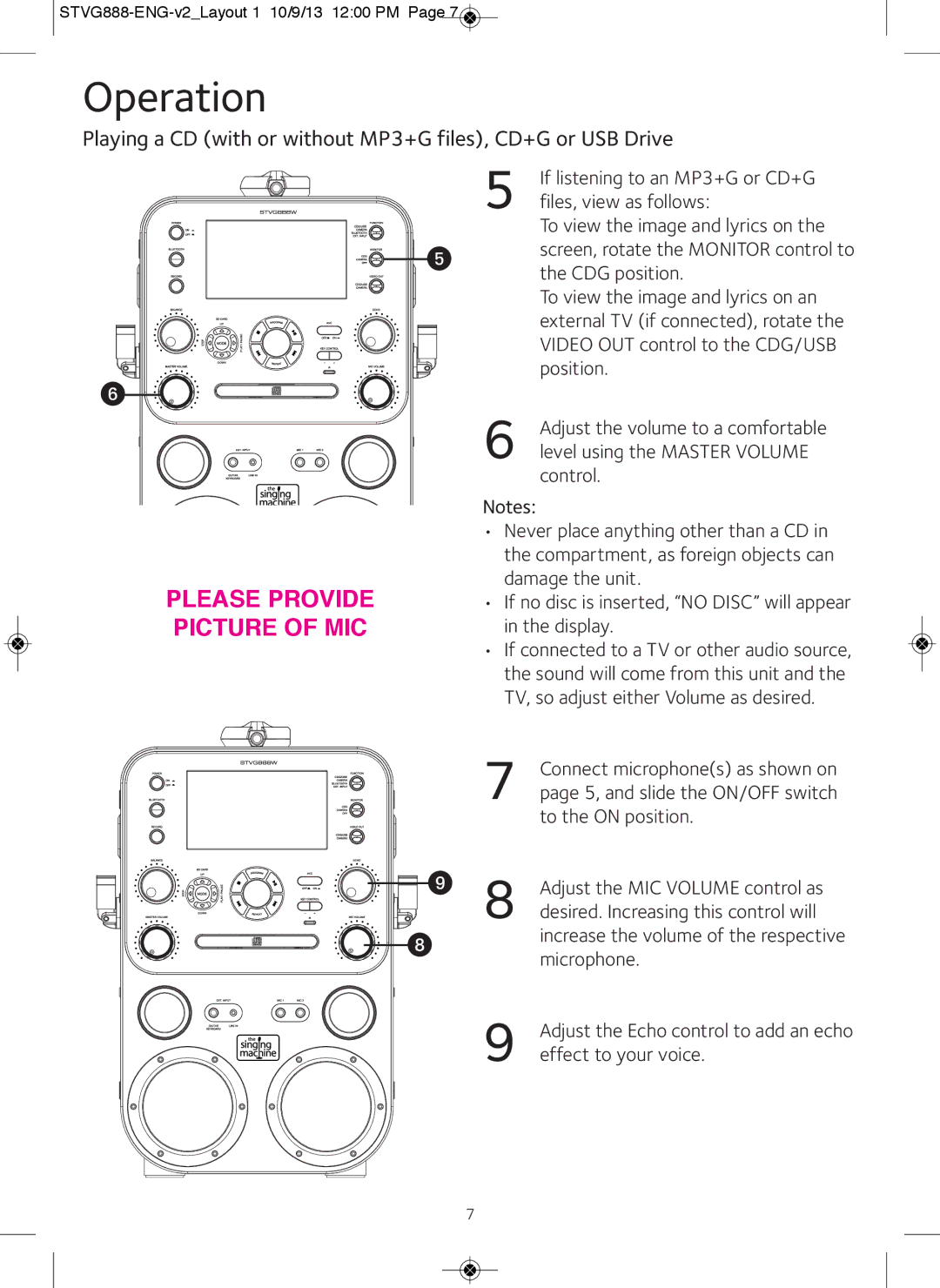 The Singing Machine STVG888W If listening to an MP3+G or CD+G, Files, view as follows, To view the image and lyrics on 