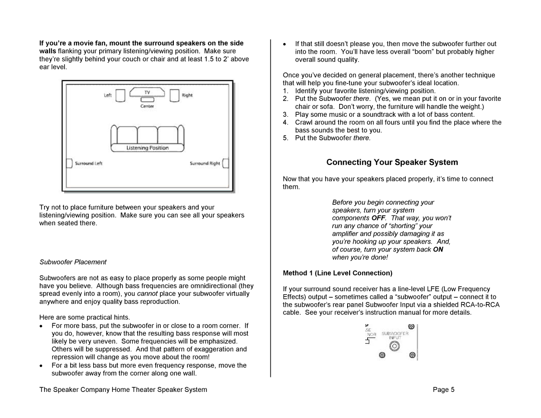 The Speaker Company Home Theater Speaker manual Connecting Your Speaker System, Subwoofer Placement 