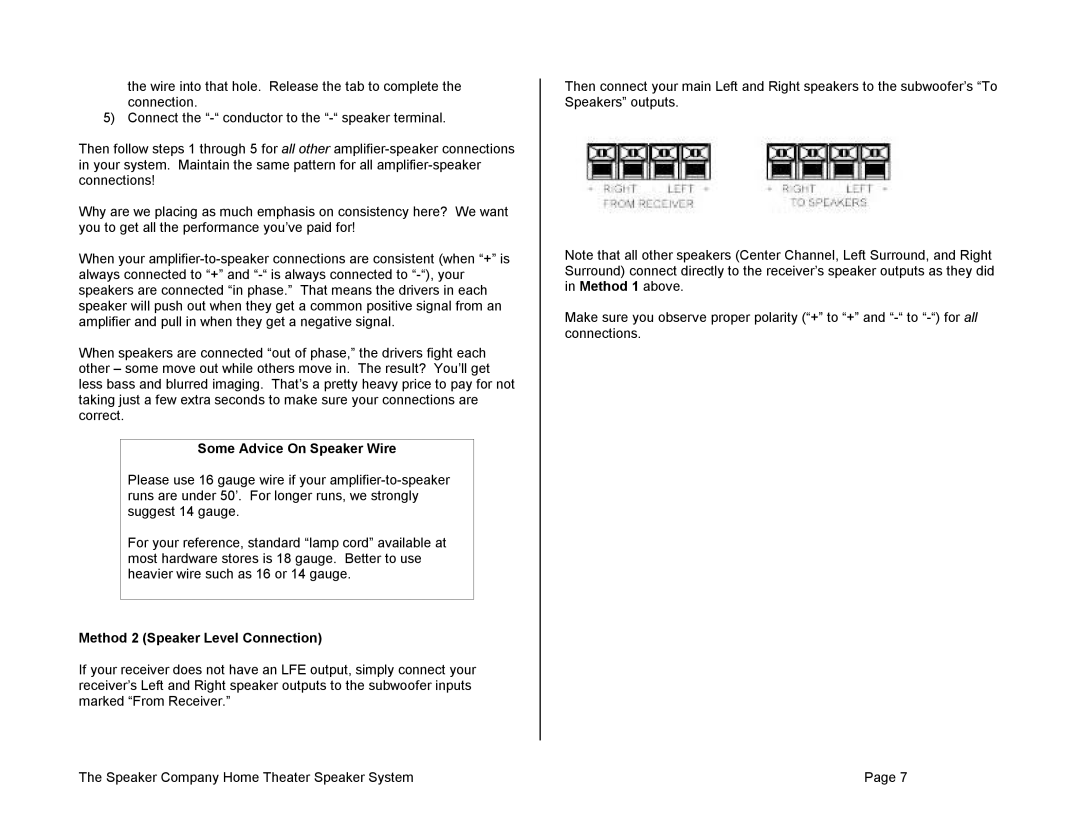 The Speaker Company Home Theater Speaker manual Some Advice On Speaker Wire, Method 2 Speaker Level Connection 