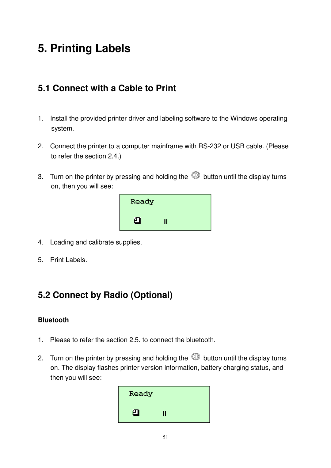 The Speaker Company M23 user manual Printing Labels, Connect with a Cable to Print, Connect by Radio Optional, Ready 