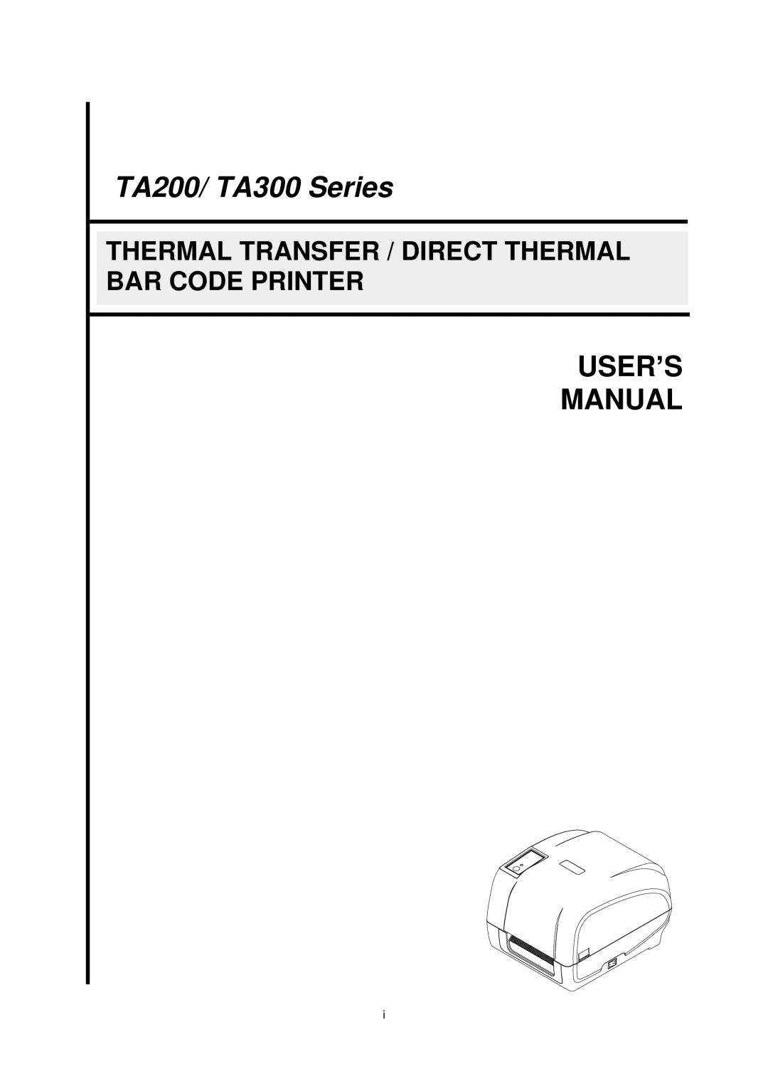 The Speaker Company ta200 manual Thermal Transfer / Direct Thermal Bar Code Printer, TA200/ TA300 Series, User’S Manual 