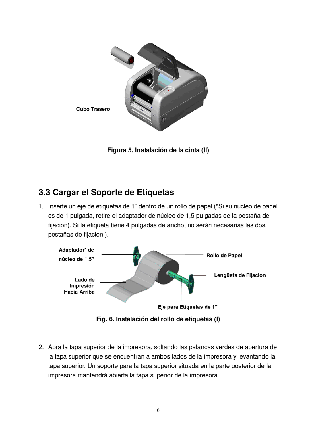 The Speaker Company TTP-245 manual Cargar el Soporte de Etiquetas, Figura 5. Instalación de la cinta 