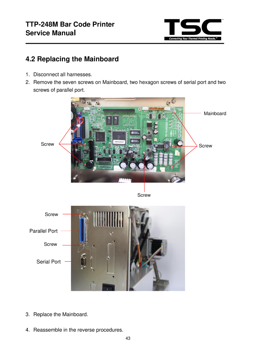 The Speaker Company TTP 248M service manual TTP-248M Bar Code Printer Replacing the Mainboard 