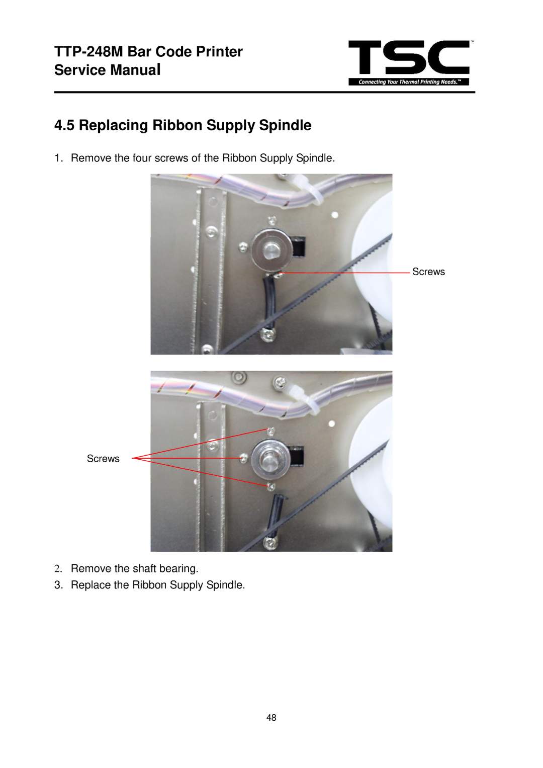 The Speaker Company TTP 248M service manual TTP-248M Bar Code Printer Replacing Ribbon Supply Spindle 