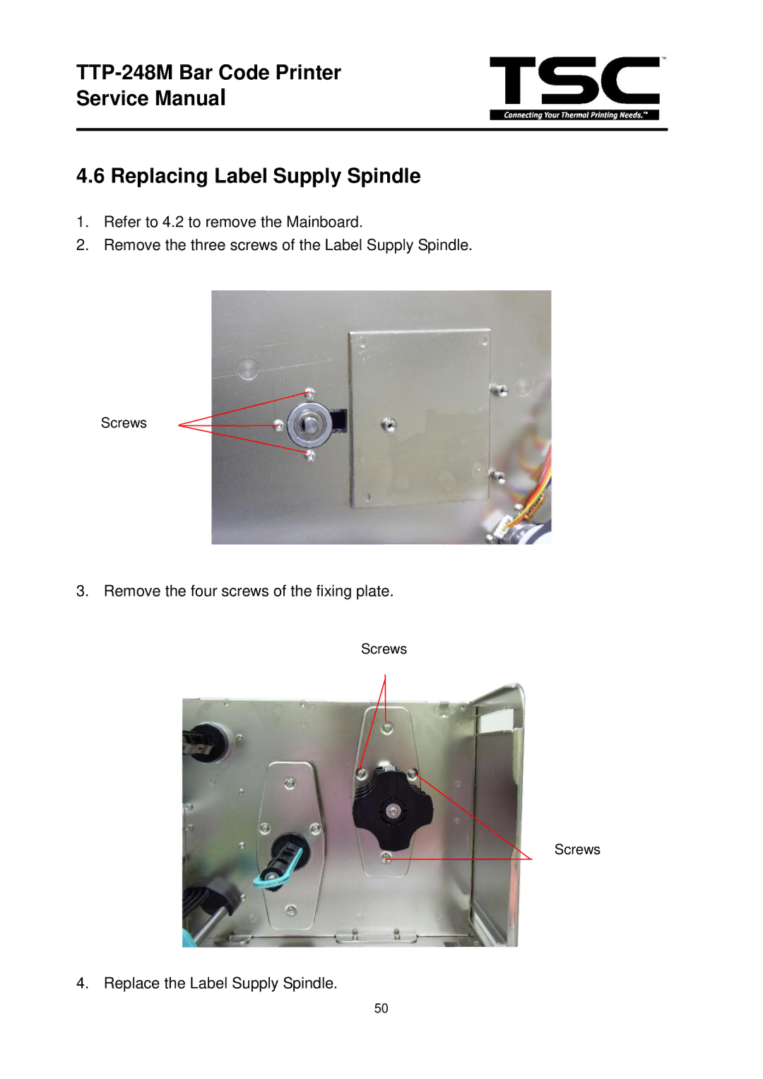 The Speaker Company TTP 248M service manual TTP-248M Bar Code Printer Replacing Label Supply Spindle 