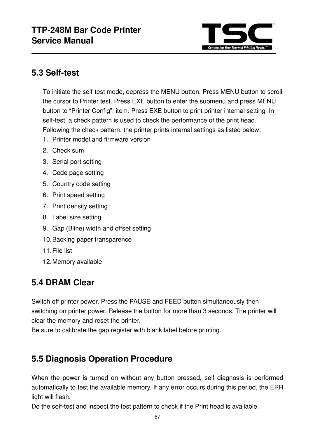The Speaker Company TTP 248M service manual TTP-248M Bar Code Printer Self-test, Dram Clear, Diagnosis Operation Procedure 