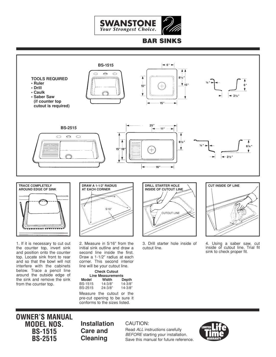 The Swan Corporation owner manual Bar Sinks, Installation Care and Cleaning, MODEL NOS BS-1515 BS-2515 