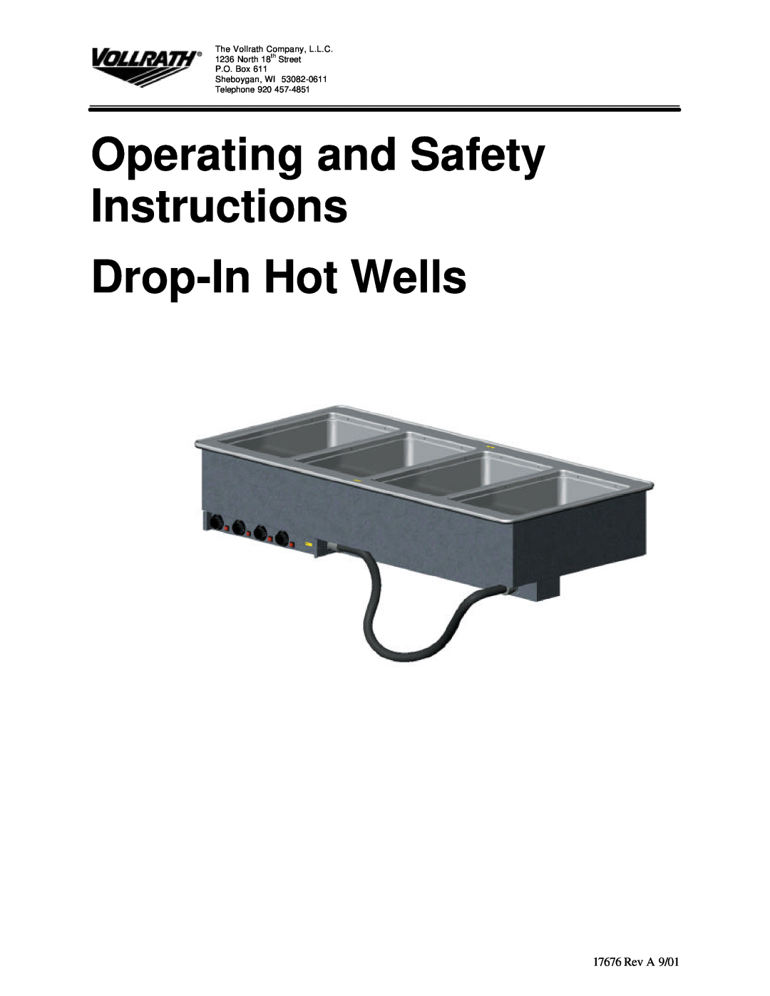 The Vollrath Co Drop-In Hot Wells manual Operating and Safety Instructions, Drop-InHot Wells, Rev A 9/01, Telephone 