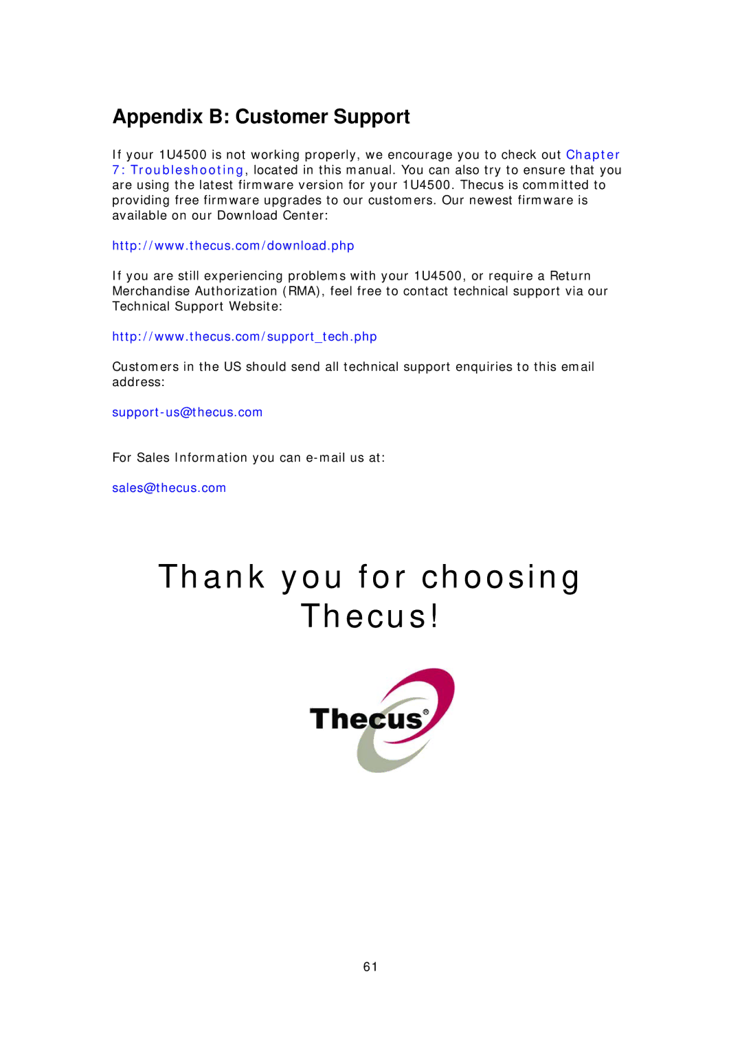 Thecus Technology 1U4500R, 1U4500S user manual Thank you for choosing Thecus, Appendix B Customer Support 