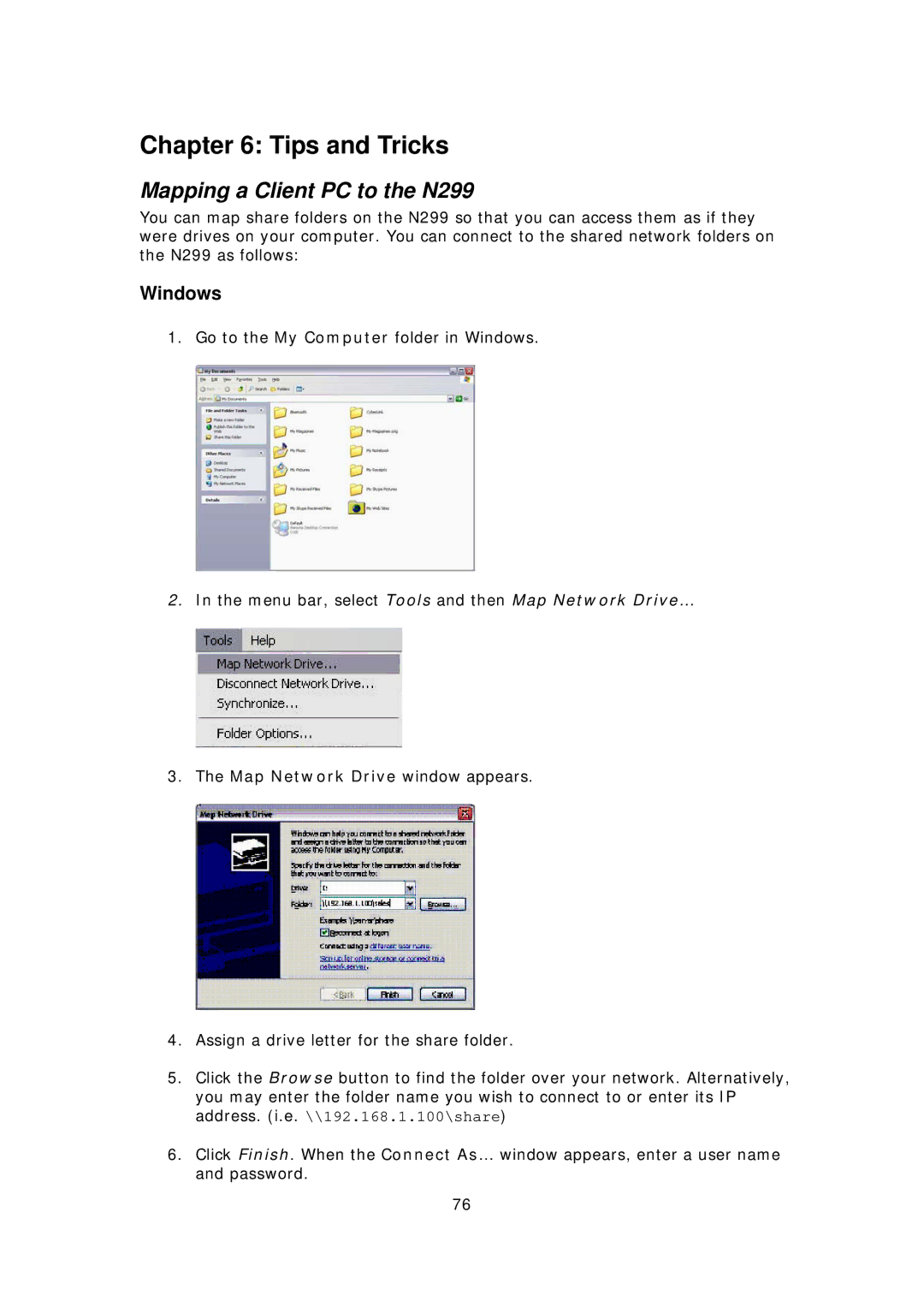 Thecus Technology user manual Tips and Tricks, Mapping a Client PC to the N299, Windows 