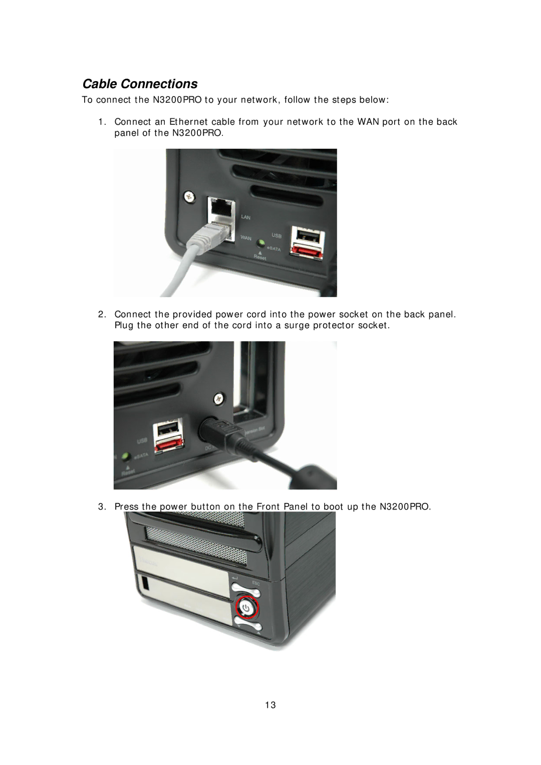 Thecus Technology N3200PRO manual Cable Connections 