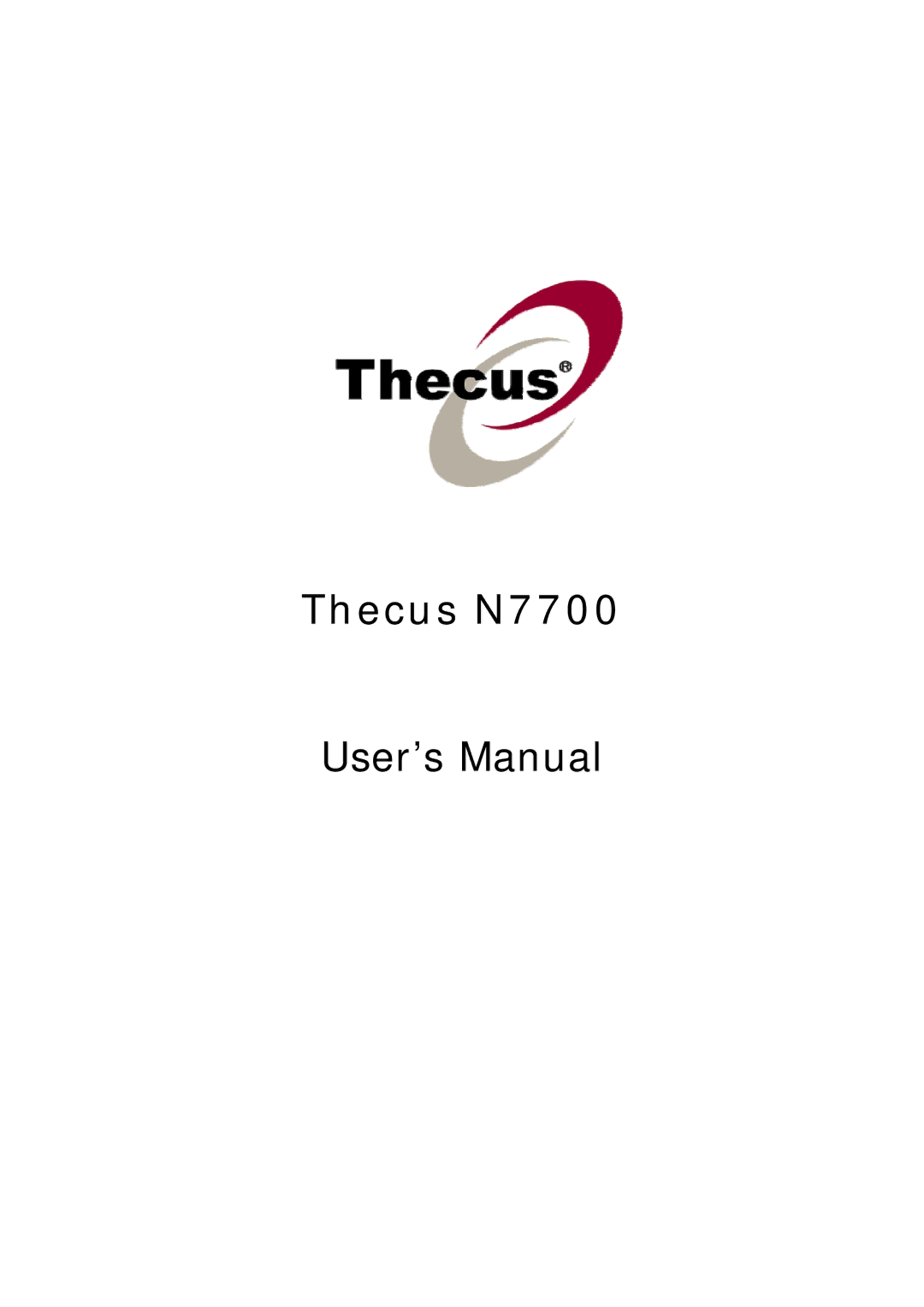 Thecus Technology user manual Thecus N7700 