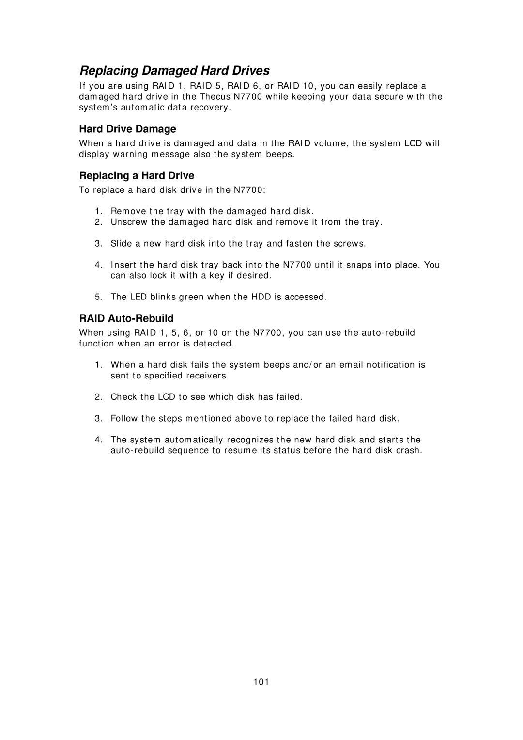 Thecus Technology N7700 Replacing Damaged Hard Drives, Hard Drive Damage, Replacing a Hard Drive, RAID Auto-Rebuild 
