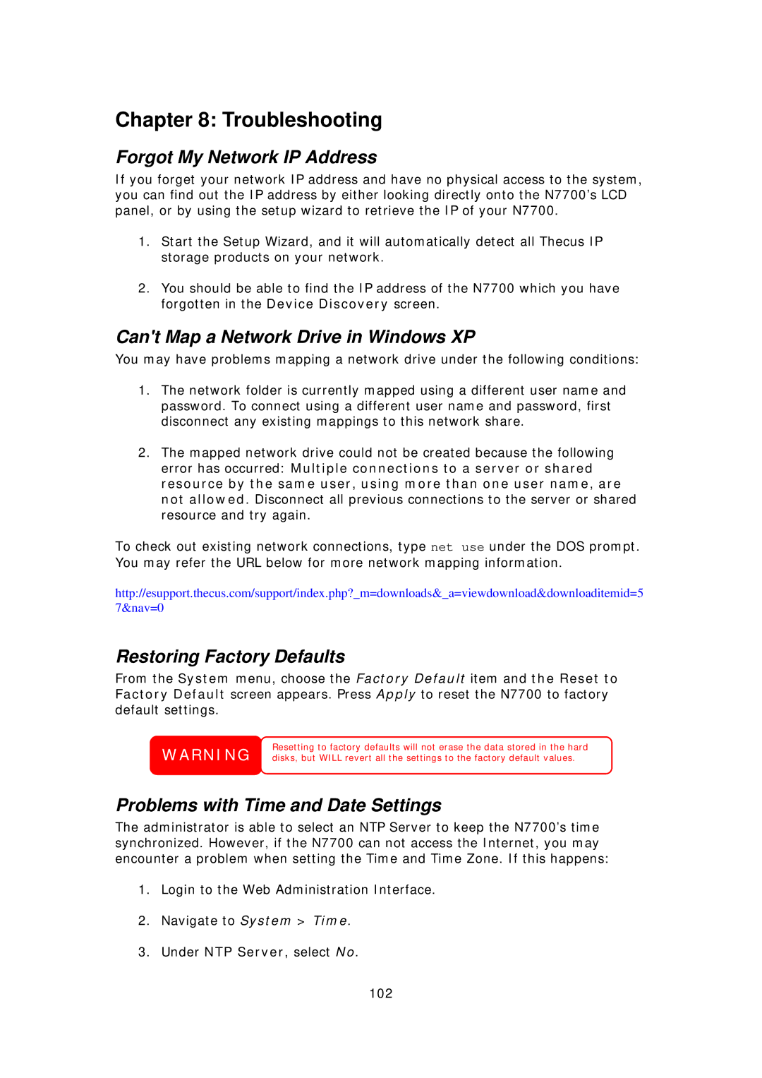 Thecus Technology N7700 user manual Troubleshooting, Forgot My Network IP Address, Cant Map a Network Drive in Windows XP 