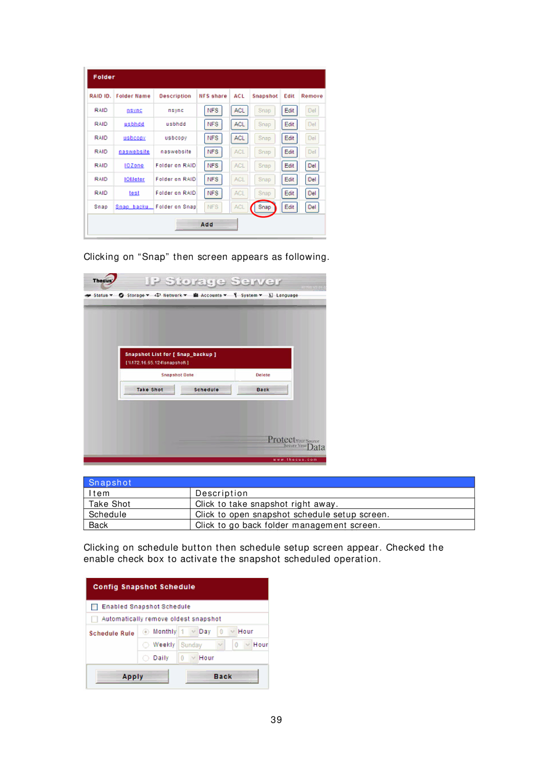 Thecus Technology N7700 user manual Clicking on Snap then screen appears as following, Snapshot 