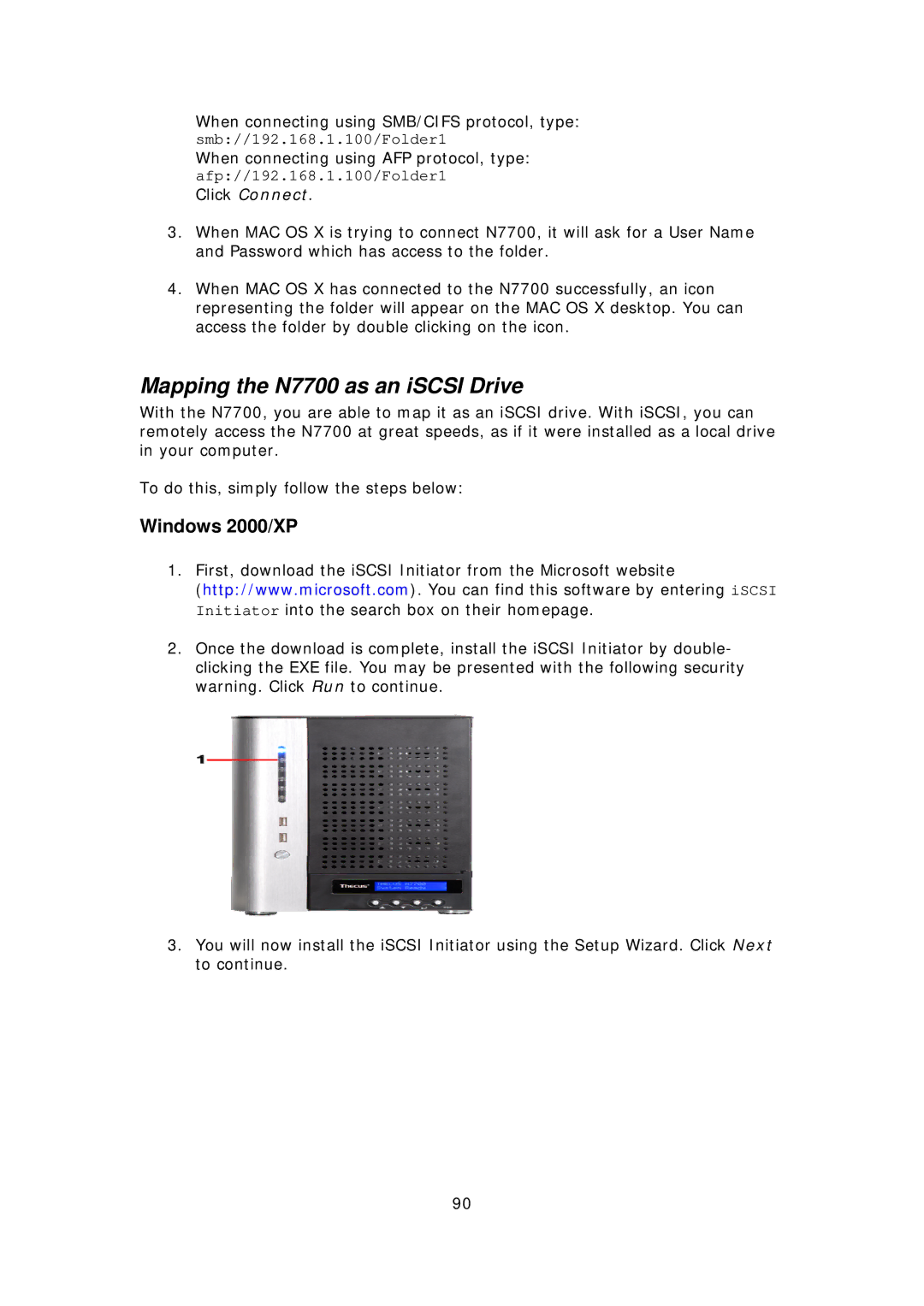 Thecus Technology user manual Mapping the N7700 as an iSCSI Drive, Windows 2000/XP 