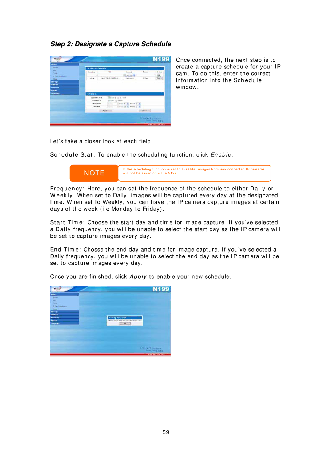 Thecus Technology Thecus N199 user manual Designate a Capture Schedule 