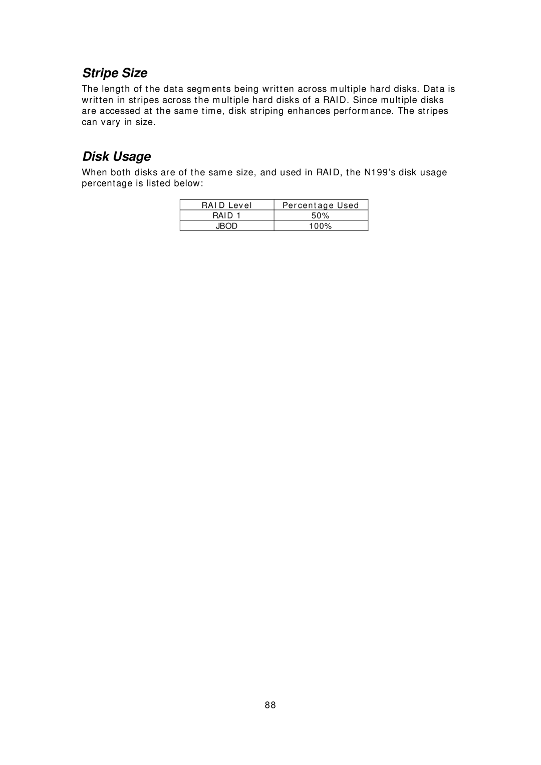 Thecus Technology Thecus N199 user manual Stripe Size, Disk Usage, RAID Level Percentage Used 