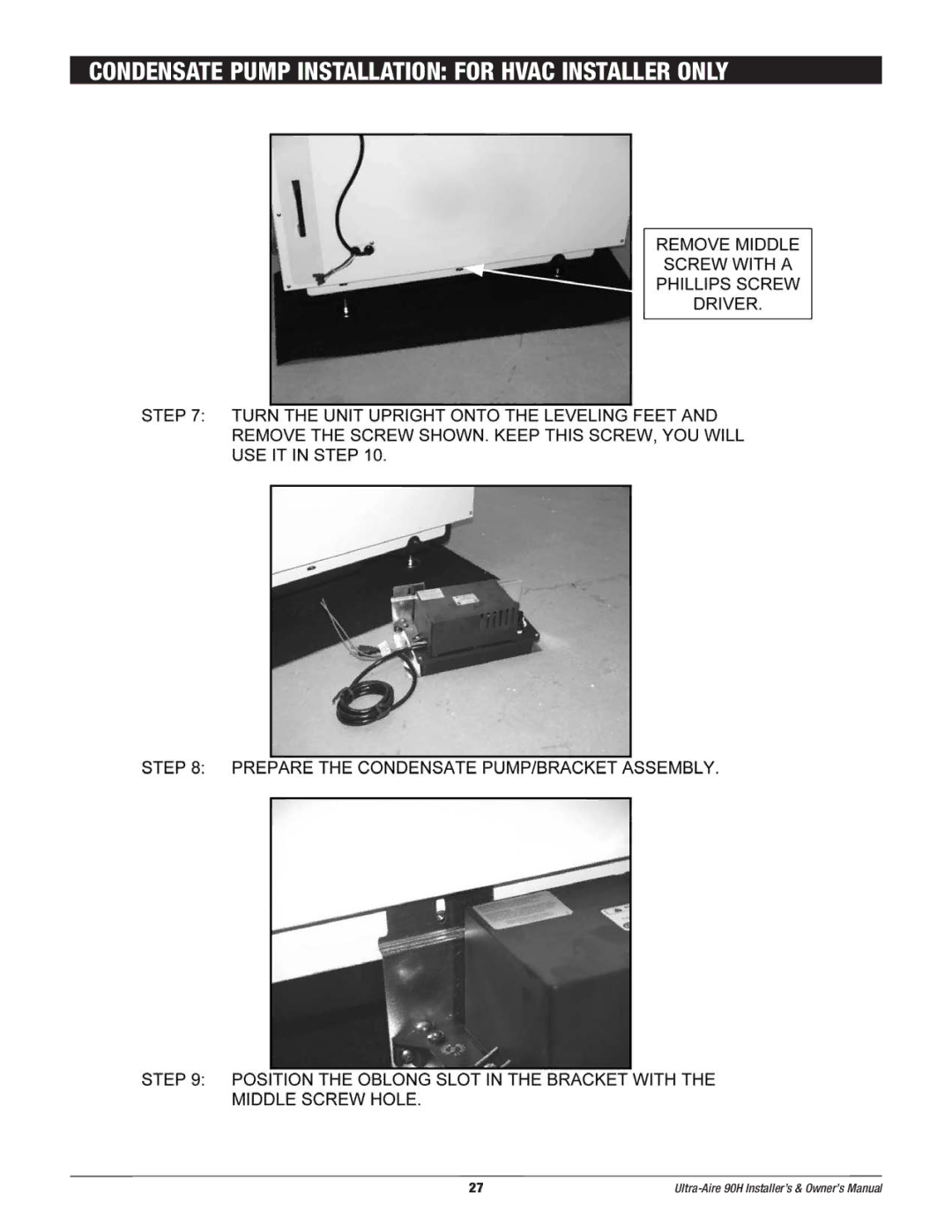 Therma-Stor Products Group 90H owner manual Condensate Pump Installation for Hvac Installer only 