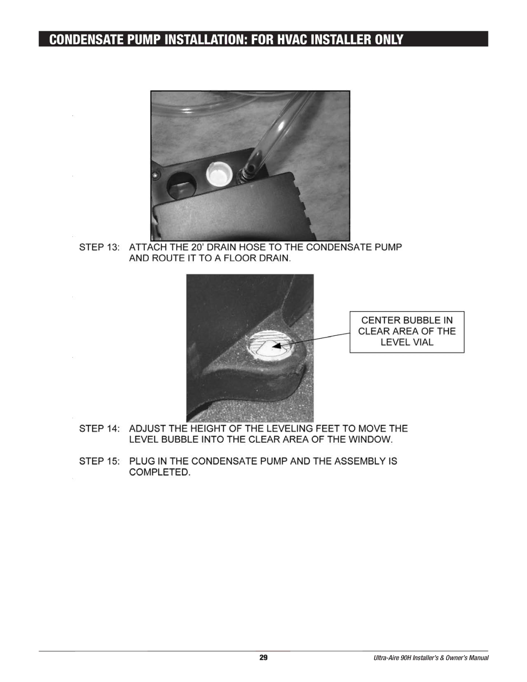 Therma-Stor Products Group 90H owner manual Condensate Pump Installation for Hvac Installer only 