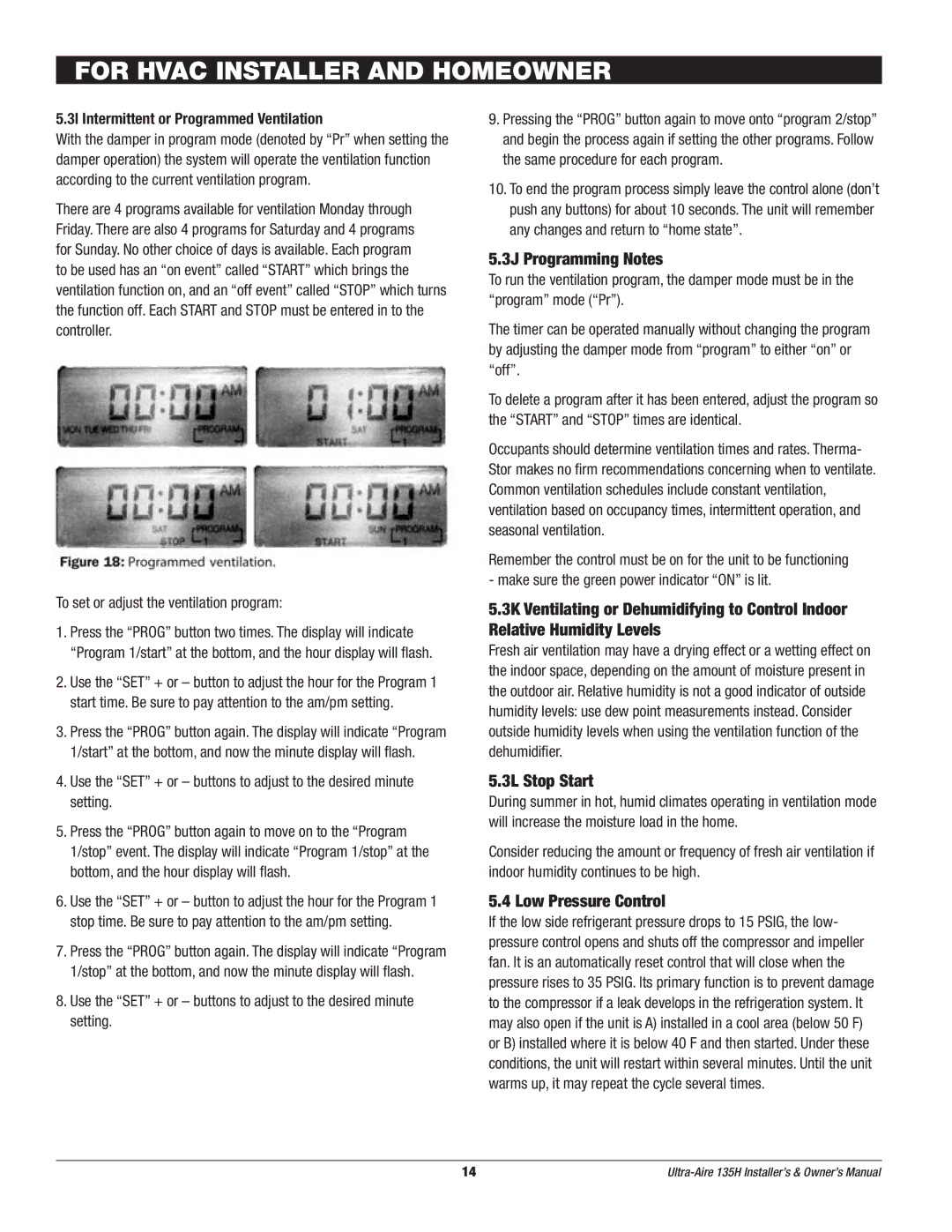 Therma-Stor Products Group UA-135H owner manual 3J Programming Notes, 3L Stop Start, Low Pressure Control 