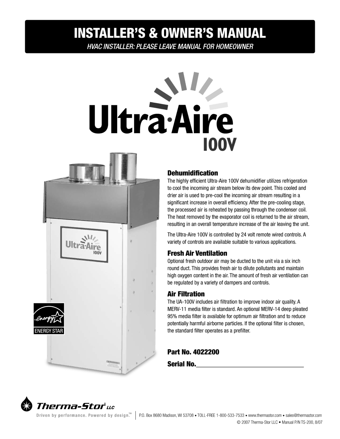 Therma-Stor Products Group Ultra-Aire 100V owner manual Dehumidification, Fresh Air Ventilation, Air Filtration, Serial No 